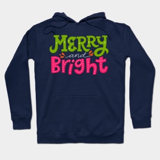Merry and Bright Hoodie